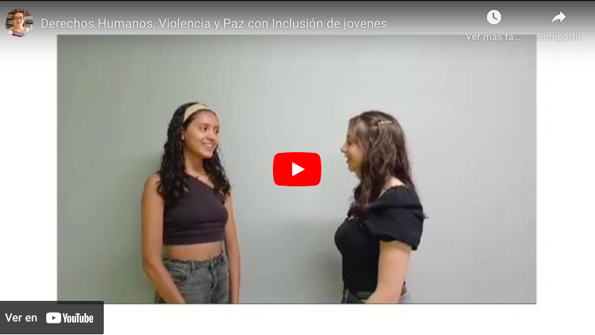 Derechos Humanos, Violencia y Paz con Inclusión de jóvenes